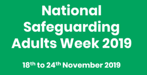 National Safeguarding Adults Week 2019