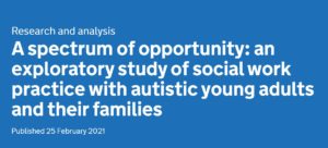 Social Work Practice - autistic young adults and their families