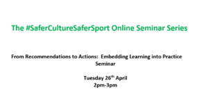 Safer Culture Safer Sport Online Seminar Series