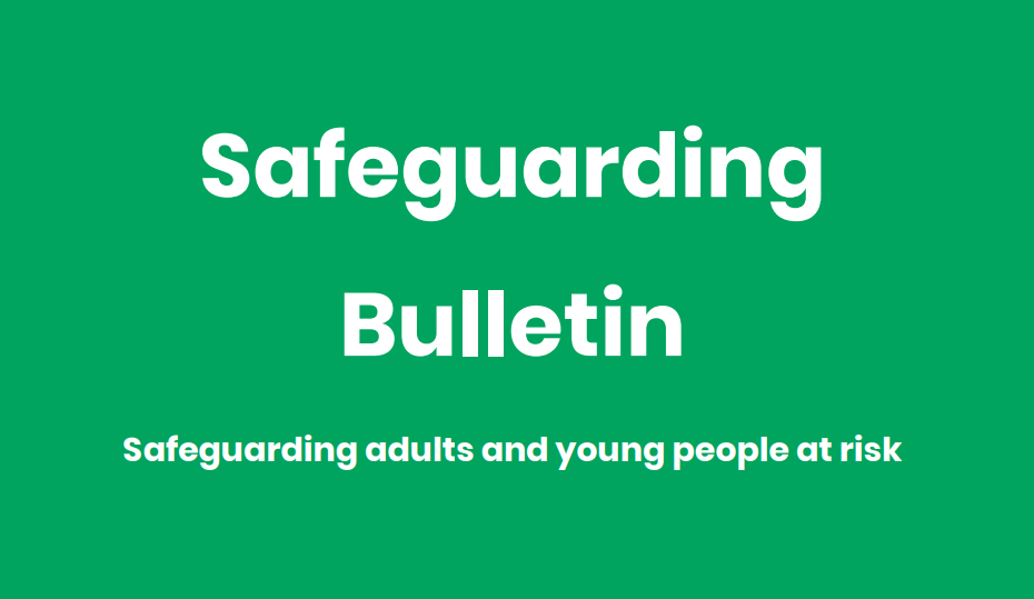 Safeguarding Bulletin