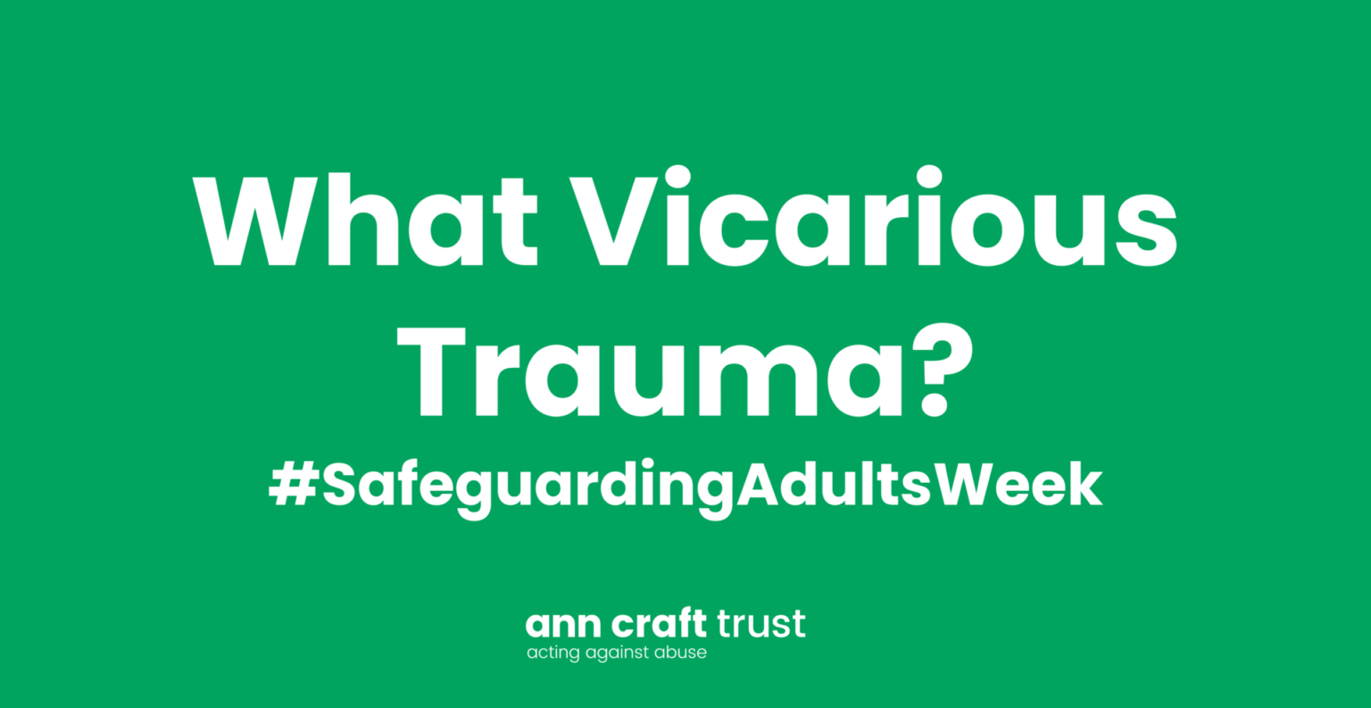Vicarious Trauma - Ann Craft Trust