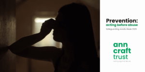 Safeguarding Adults Week - Physical Abuse Trust Your Instincts