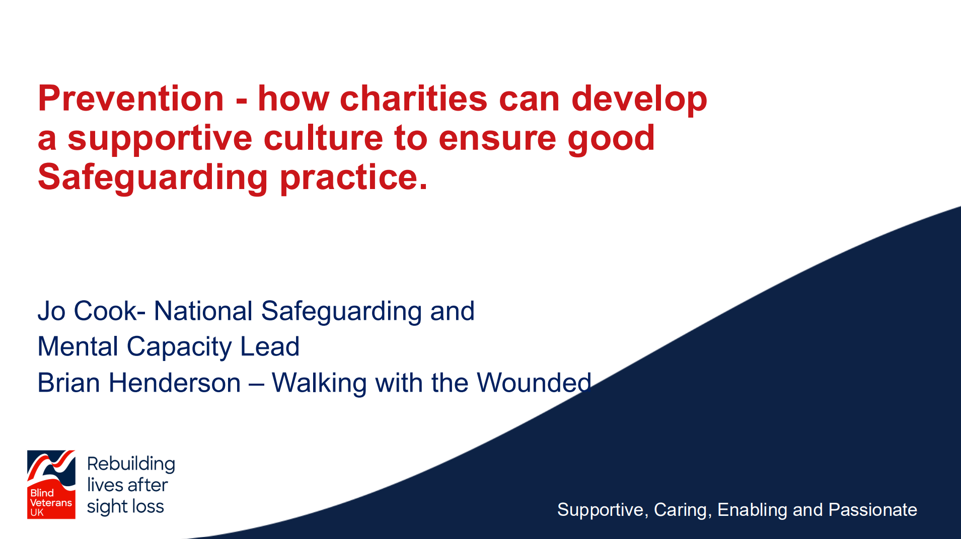 Blind Veterans Safeguarding Charity